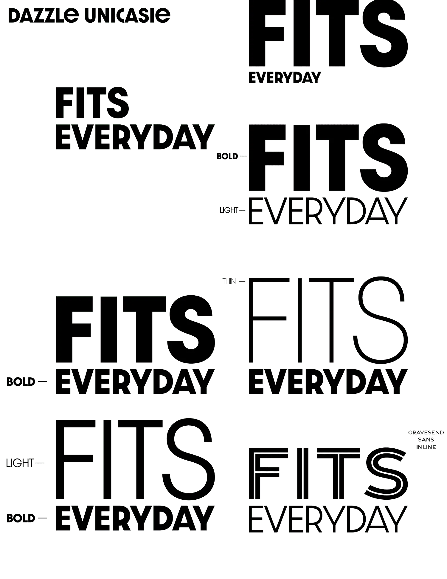 Typography explorations of FITS EVERYDAY in bold, light and thin weights